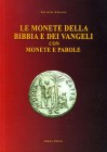 BIBLIOGRAFIA NUMISMATICA - LIBRI Amisano G. - Le monete della Bibbia e dei Vangeli con monete e parole - Formia 2009. Pagg. 126 ill.
Ottimo