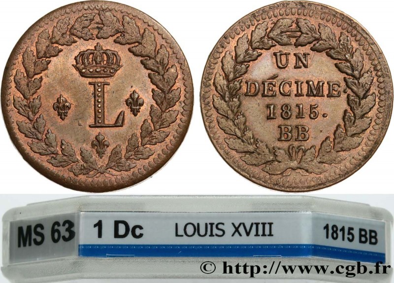 LOUIS XVIII
Type : Un décime à l’L couronnée 
Date : 1815 
Mint name / Town : St...