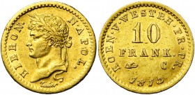 ALLEMAGNE, WESTPHALIE, Jérôme Napoléon (1807-1813), AV 10 Franken, 1813C, Cassel. Frappe médaille (deutsche Prägung). J. 43; A.K.S. 31; Fr. 3518. Rare...