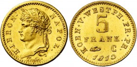 ALLEMAGNE, WESTPHALIE, Jérôme Napoléon (1807-1813), AV 5 Franken, 1813C, Cassel. Frappe médaille. J. 42; A.K.S. 32; Fr. 3519. Rare Flan poli. Fines gr...