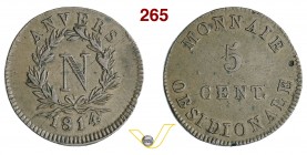 BELGIO - NAPOLEONE I (1804-1814) 5 Centesimi 1814. M.O. 4.3.2.6 Gadoury 129b Ae g 12,80 • Moneta coniata durante l'assedio delle forze di coalizione a...