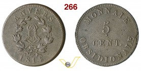 BELGIO - NAPOLEONE I (1804-1814) 5 Centesimi 1814. M.O. 4.3.2.11 Gad. 130c Cu g 14,71 Molto rara • Moneta coniata durante l'assedio delle forze di coa...