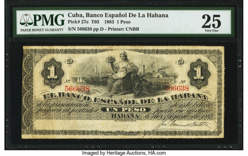 Cuba Banco Espanol de la Habana 1 Peso 1883 Pick 27e PMG Very Fine 25. From the ...