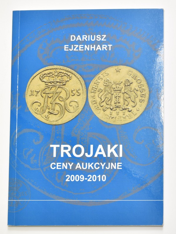 D. Ejzenhart, Trojaki - ceny aukcyjne 2009-2010
 Bez większych mankamentów, zni...