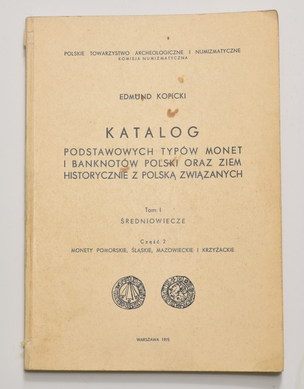 E. Kopicki, Katalog podstawowych typów monet i banknotów, tom I, część 2
 Plamy...