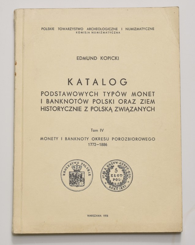 E. Kopicki, Katalog podstawowych typów monet i banknotów, tom IV
 Bez większych...