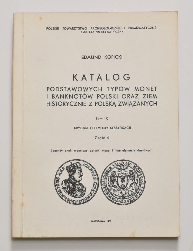 E. Kopicki, Katalog podstawowych typów monet i banknotów, tom IX, część 4
 Bez ...