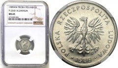 Probe coins Polish People Republic (PRL) and Poland
POLSKA / POLAND / POLEN / PATTERN / PROBE / PROBA

PRL. PROBE aluminum 2 zlote 1989 NGC MS65 (M...