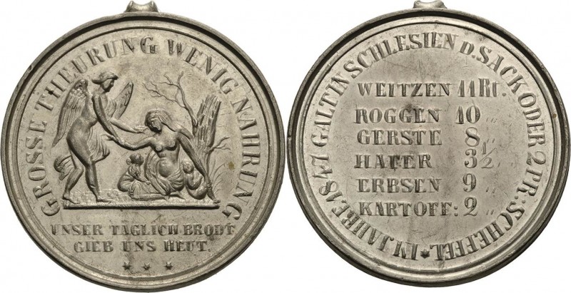 Not und Teuerung
 Zinnmedaille 1847 (unsigniert) Auf die Teuerung in Schlesien....