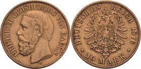Baden
Friedrich I. 1856-1907 10 Mark 1876 G Jaeger 186 Sehr schön